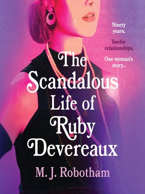 cover image of The Scandalous Life of Ruby M Devereaux